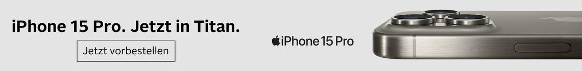 iPhone 15 Pro. Jetzt in Titan. Jetzt vorbestellen.