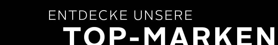 Entdecke unsere Top-Marken