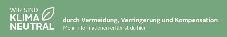 Wir sind klimaneutral durch Vermeidung, Verringerung & Kompensation. Mehr Informationen erfährst du hier.