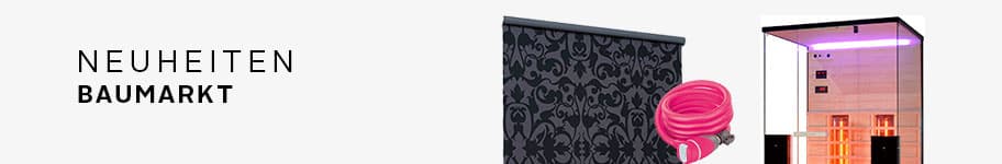 Neuheiten Baumarkt