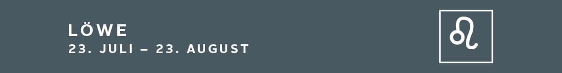 Löwe 23. Juli - 23. August