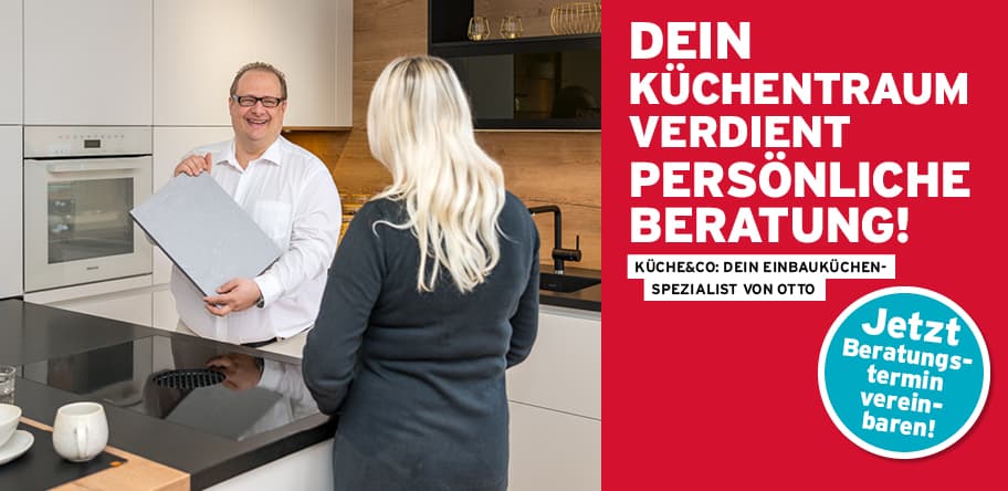 Dein Küchentraum verdient persönliche Beratung! Jetzt Beratungstermin vereinbaren!