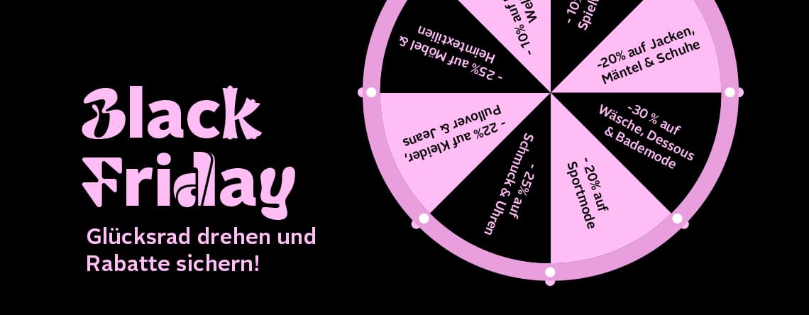 Black Friday – Glücksrad drehen und Rabatte sichern! Rabattoptionen auf dem Glücksrad für verschiedene Produktkategorien.