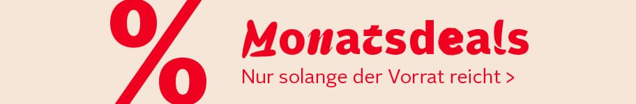 % Monatsdeals – Nur solange der Vorrat reicht