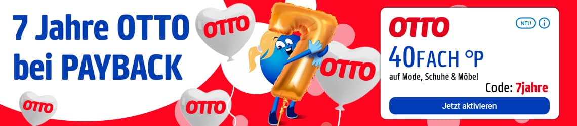 7 Jahre OTTO bei PAYBACK – 40fach °P auf Mode, Schuhe & Möbel, Code: 7jahre, jetzt aktivieren, Luftballons und Figur mit Zahl 7