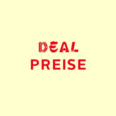 DEAL PREISE in roter Schrift auf hellgelbem Hintergrund