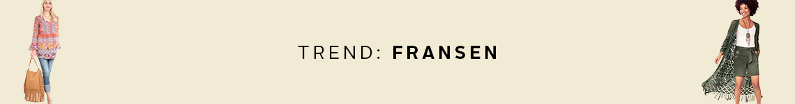 Damentrend: Fransen Damentrend: Fransen
