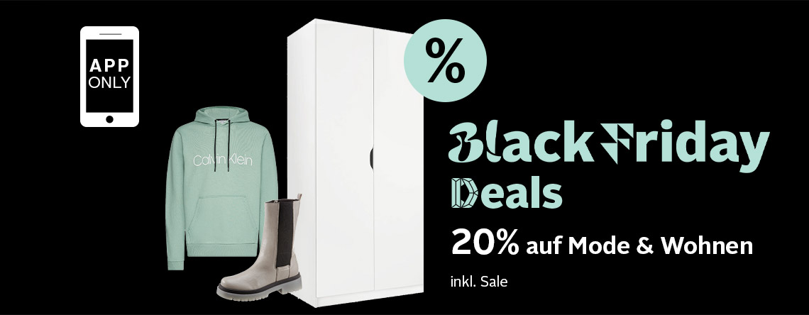 APP ONLY: Black Friday Deals 20% auf Mode & Wohnen inkl. Sale 