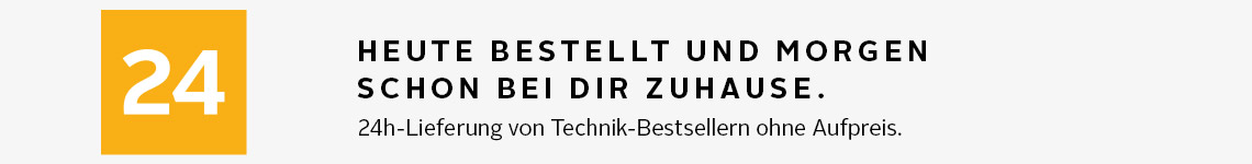 24h-Lieferung von Technik Bestellern ohne Aufpreis