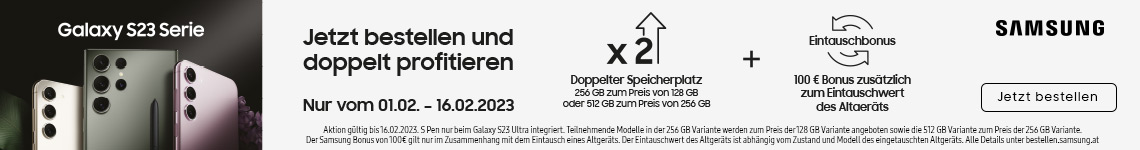 Galaxy S23 Serie - Jetzt bestellen und doppelt profitieren. Doppelter Speicherplatz & Eintauschbonus von100 € zusätzlich zum Eintauschwert des Altgeräts