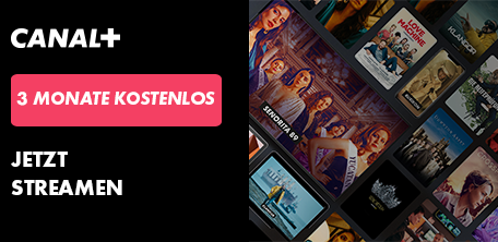 3 Monate kostenlos streamen bei CANAL+