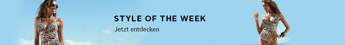 Style of the Week - Jetzt entdecken. 