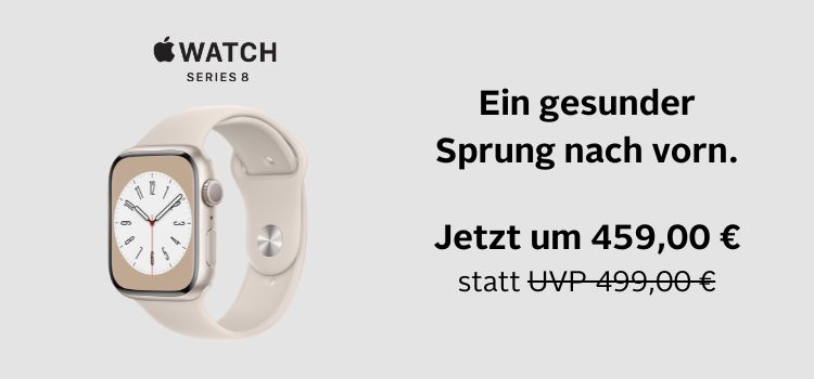 Ein gesunder Sprung nach vorn. Jetzt um € 459,- Apple Watch Series 8