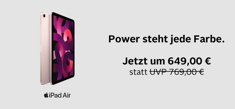 Power steht jeder Farbe. Jetzt um € 649,- Apple iPad Air